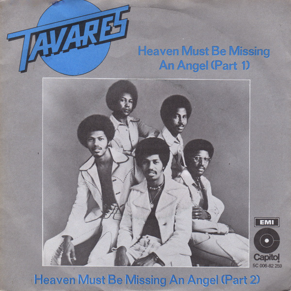 TAVARES - Heaven Must Be Missing An Angel